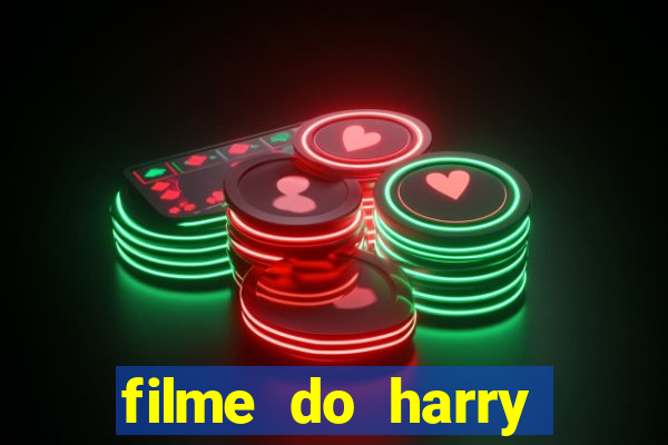 filme do harry potter completo dublado